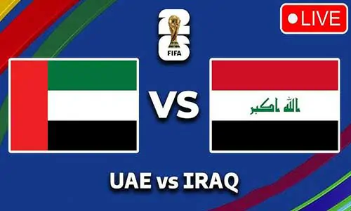 موعد مباراة الإمارات ضد العراق تصفيات كأس العالم 2026 والقنوات الناقلة
